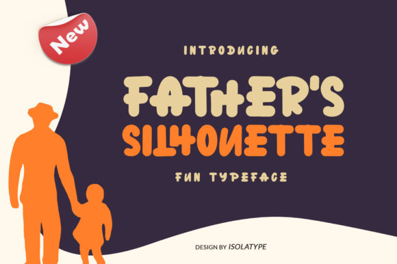 Enhance Your Designs with Father s Silhouette Font